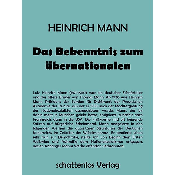Das Bekenntnis zum Übernationalen, Heinrich Mann