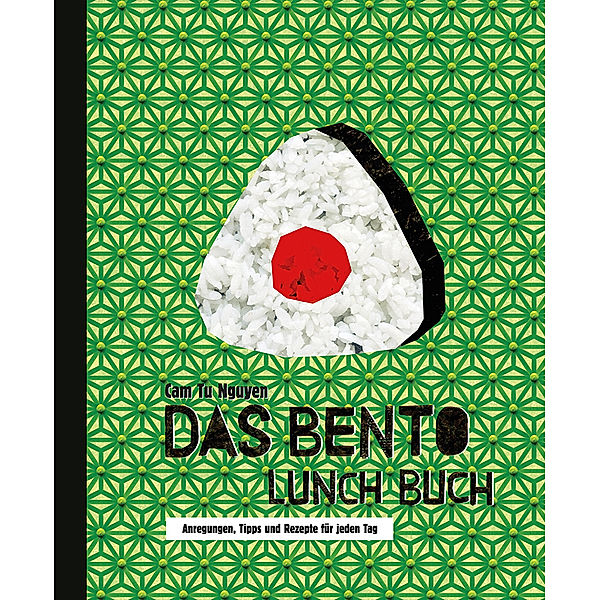 Das Bento Lunch Buch, Cam Tu Nguyen