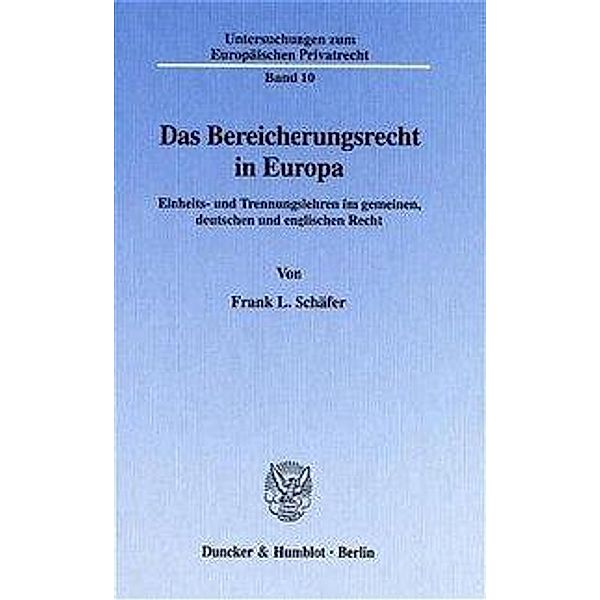 Das Bereicherungsrecht in Europa., Frank L. Schäfer