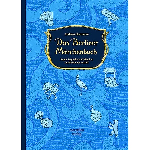 Das Berliner Märchenbuch, Andreas Hartmann