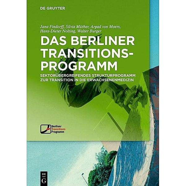 Das Berliner TransitionsProgramm, Jana Findorff, Silvia Müther, Arpad Moers, Hans-Dieter Nolting, Walter Burger