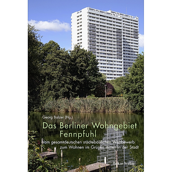 Das Berliner Wohngebiet Fennpfuhl, Georg Balzer