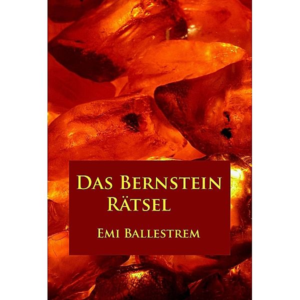 Das Bernstein-Rätsel, Emi Ballestrem