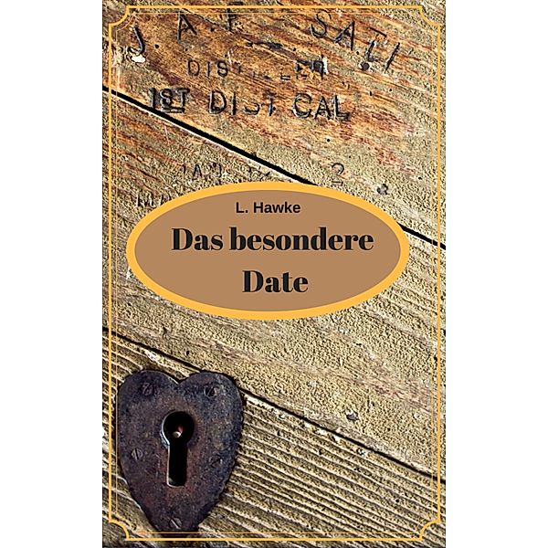 Das besondere Date / Besonders Bd.2, L. Hawke