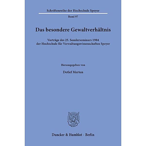 Das besondere Gewaltverhältnis.