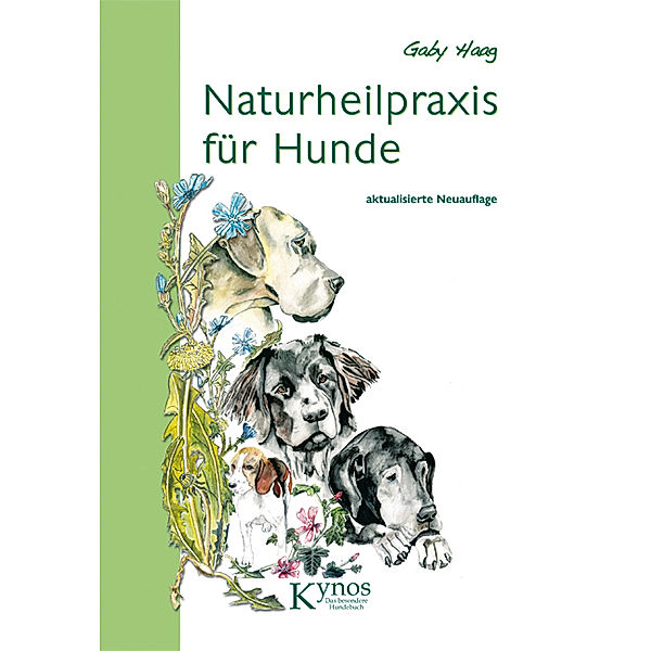 Das besondere Hundebuch / Naturheilpraxis für Hunde, Gaby Haag