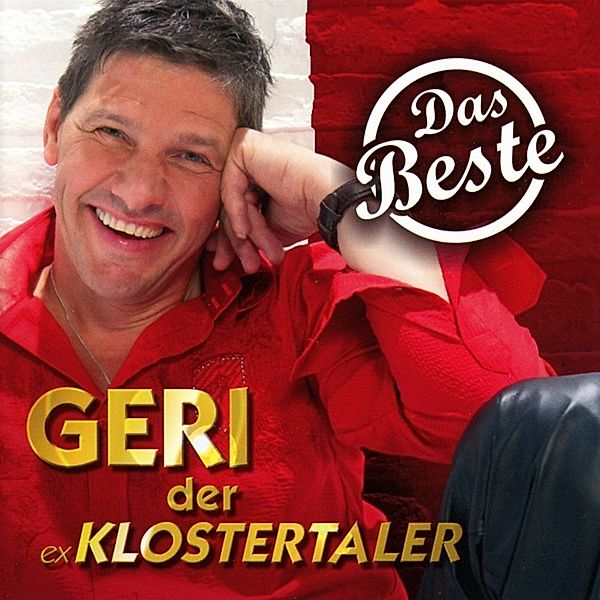 Das Beste, Geri Der Ex-klostertaler