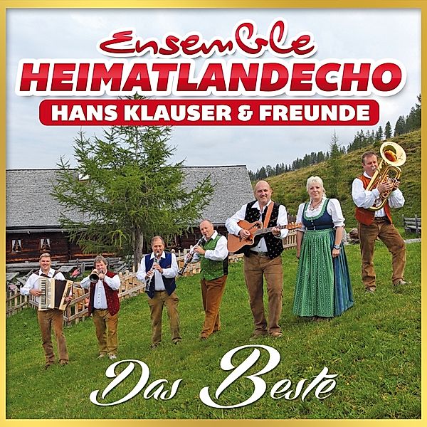 Das Beste, Ensemble Heimatlandecho-Hans Klauser & Freunde