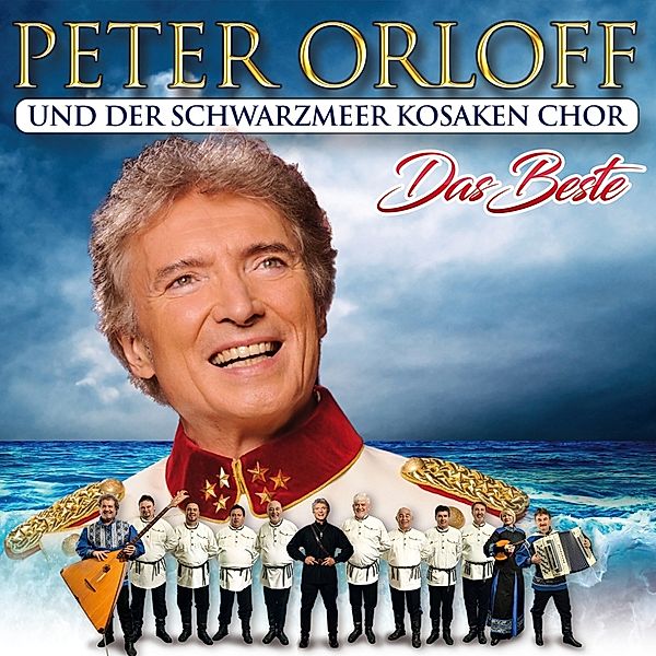 Das Beste, Peter und der Schwarzmeer Kosaken Chor Orloff