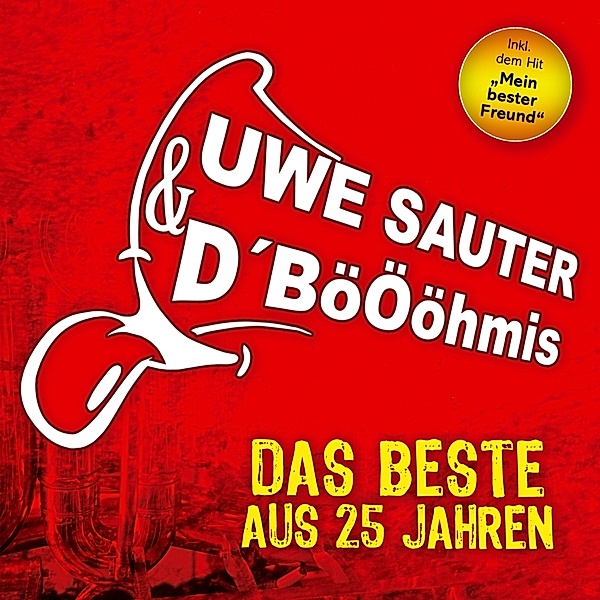 Das Beste Aus 25 Jahren, Uwe Sauter & D'böööhmis