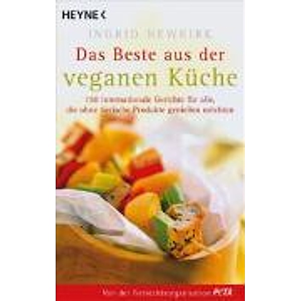 Das Beste aus der veganen Küche, Ingrid Newkirk