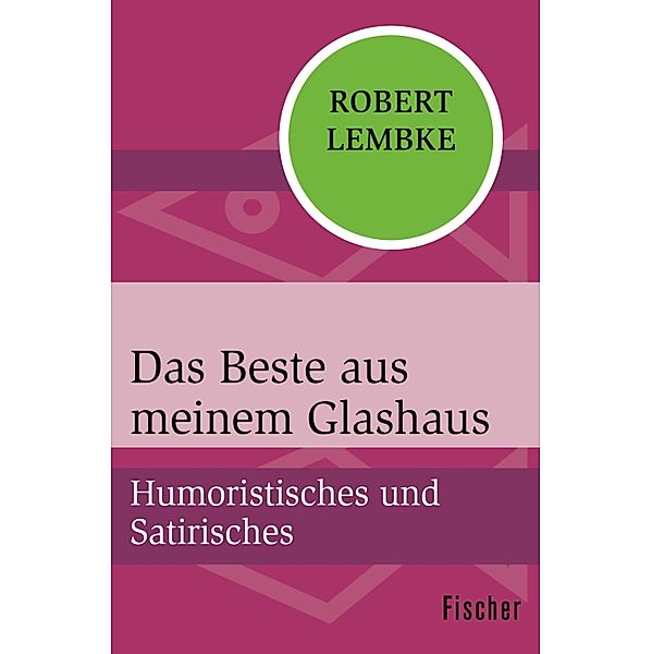 Das Beste aus meinem Glashaus, Robert Lembke