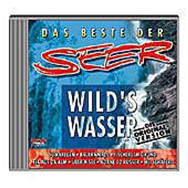 Das Beste der Seer Wild's Wasser CD, Seer