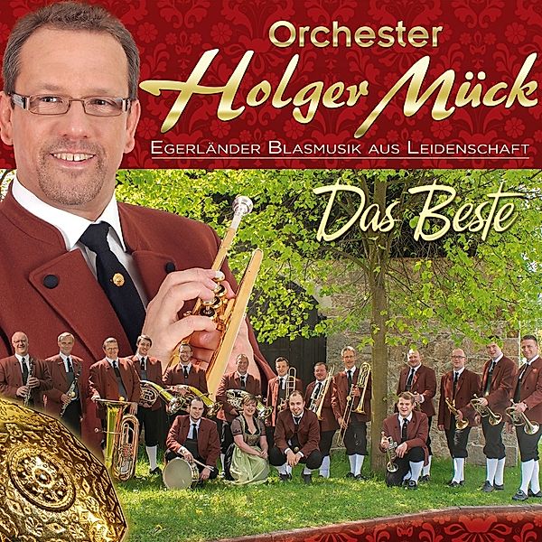 Das Beste-Egerländer Blasmus, Holger Mück Orchester