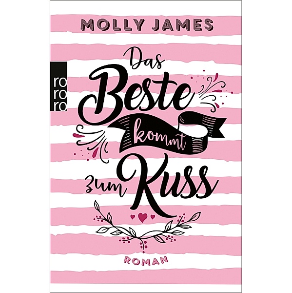 Das Beste kommt zum Kuss, Molly James
