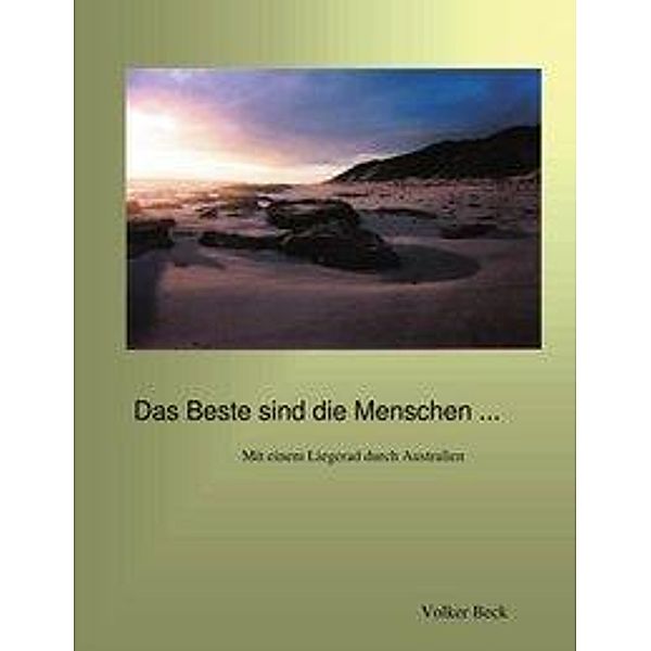 Das Beste sind die Menschen ..., Volker Beck