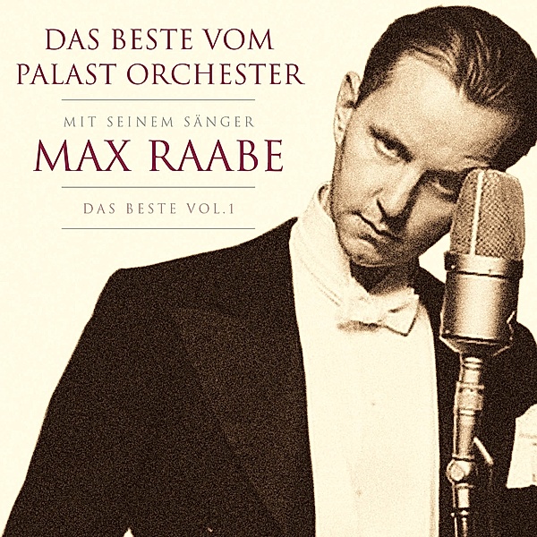 Das Beste Vol.1, Palast Orchester Mit Max Raabe