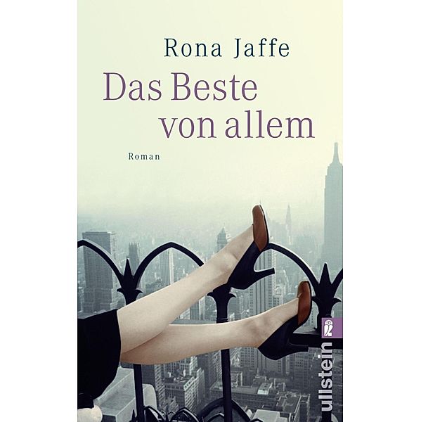 Das Beste von allem / Ullstein eBooks, Rona Jaffe