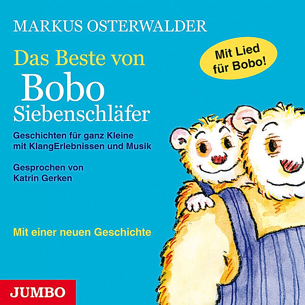 Das Beste von Bobo Siebenschläfer,Audio-CD, Markus Osterwalder