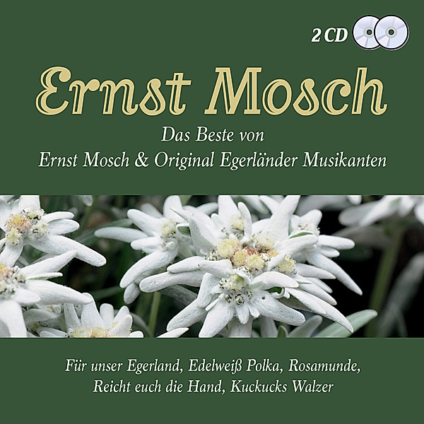 Das Beste Von Ernst Mosch, Ernst Mosch & Original Egerländer Musikanten