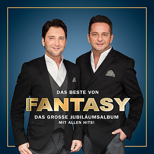 Das Beste von Fantasy - Das große Jubiläumsalbum mit allen Hits!, Fantasy