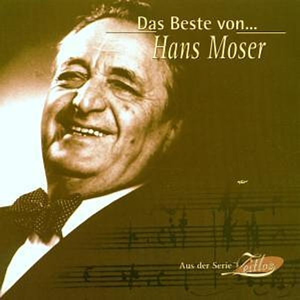 Das Beste Von Hans Moser, Hans Moser