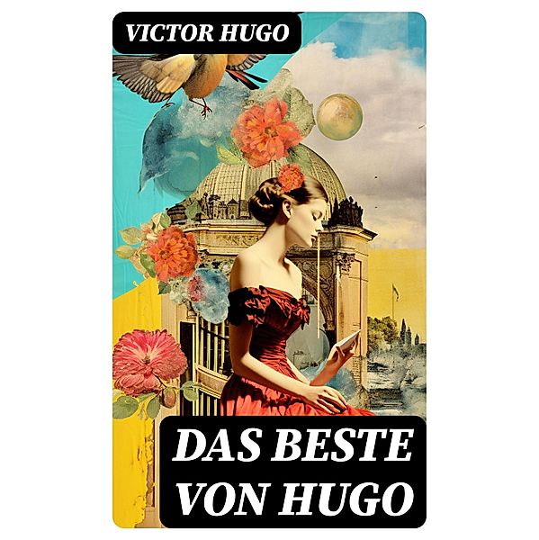 Das beste von Hugo, Victor Hugo