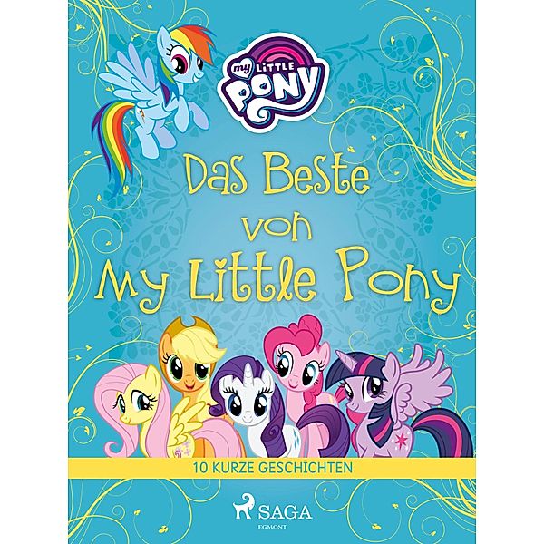 Das Beste von My Little Pony - 10 kurze Geschichten