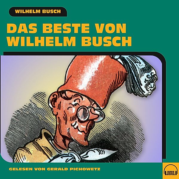 Das Beste von Wilhelm Busch, Wilhelm Busch