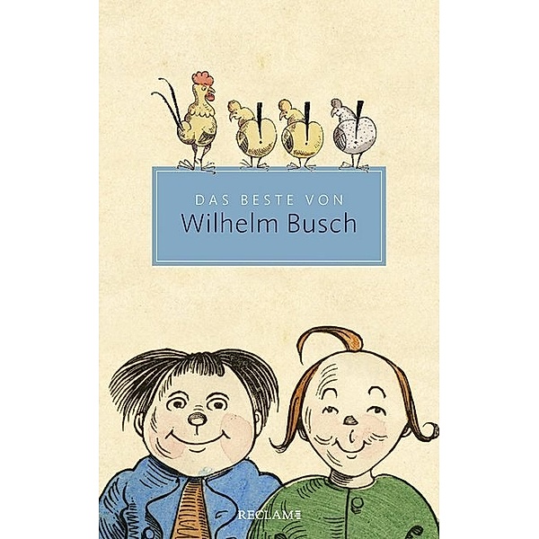 Das Beste von Wilhelm Busch, Wilhelm Busch