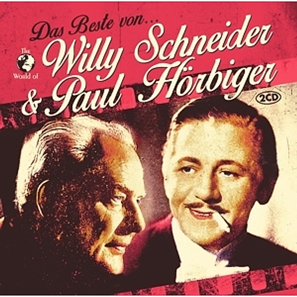 Das Beste Von Willy Schneider & Paul Hörbiger, Willy & Hörbiger,Paul Schneider