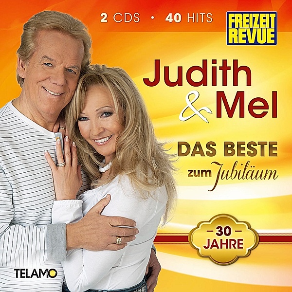 Das Beste zum Jubiläum - 30 Jahre (2CD), Judith & Mel