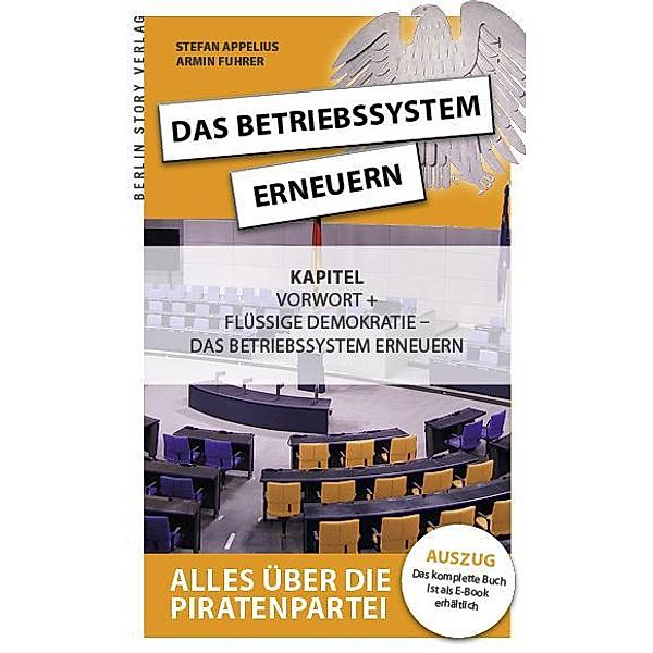 Das Betriebssystem erneuern - Alles über die Piratenpartei, Auszug des kompletten Titels, Stefan Appelius, Armin Fuhrer