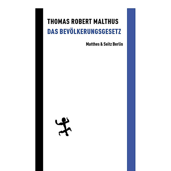 Das Bevölkerungsgesetz, Thomas Robert Malthus