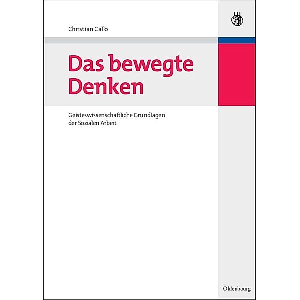 Das bewegte Denken / Hand- und Lehrbücher der Pädagogik, Christian Callo