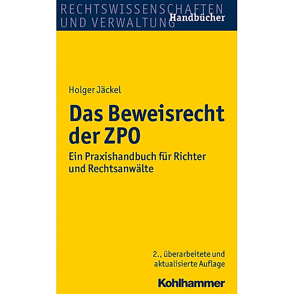 Das Beweisrecht der ZPO, Holger Jäckel