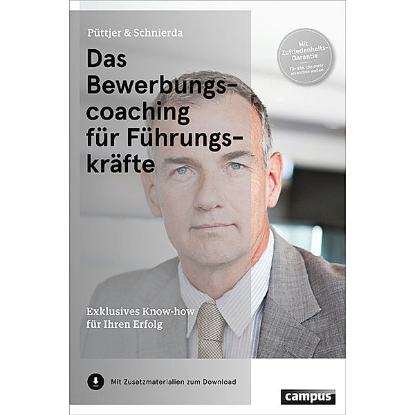 Das Bewerbungscoaching für Führungskräfte, Christian Püttjer, Uwe Schnierda