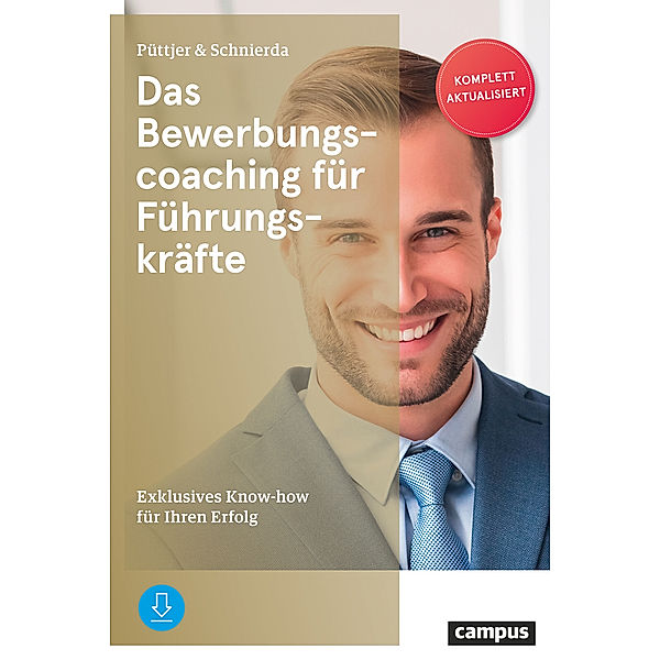 Das Bewerbungscoaching für Führungskräfte, Christian Püttjer, Uwe Schnierda