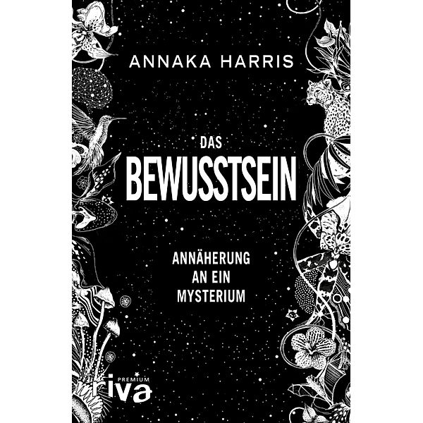 Das Bewusstsein, Annaka Harris