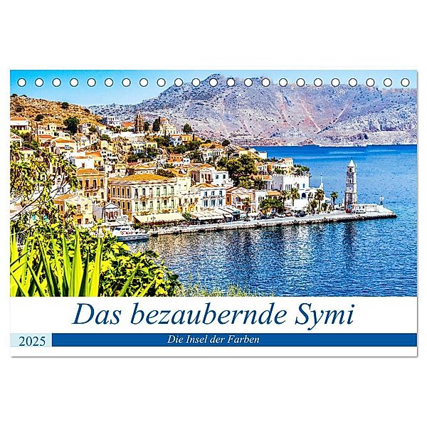 Das bezaubernde Symi (Tischkalender 2025 DIN A5 quer), CALVENDO Monatskalender, Calvendo, Solveig Rogalski