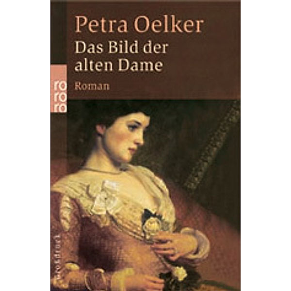Das Bild der alten Dame, Petra Oelker