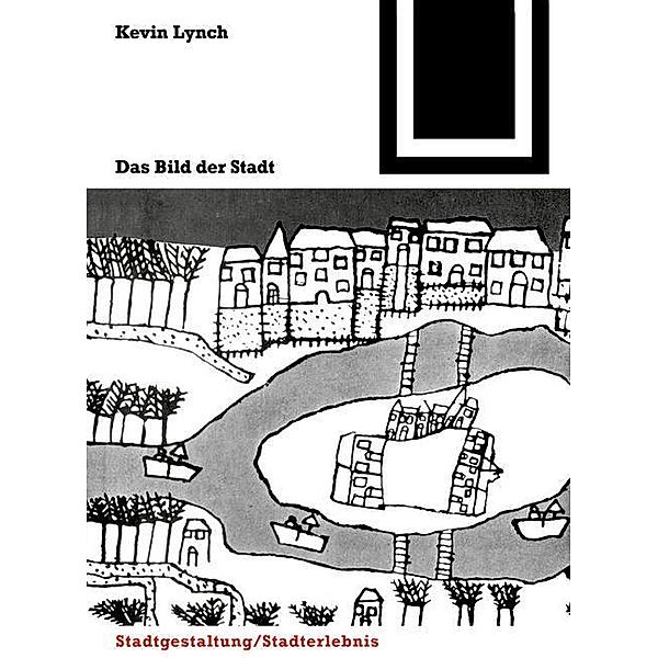 Das Bild der Stadt / Bauwelt Fundamente Bd.16, Kevin Lynch