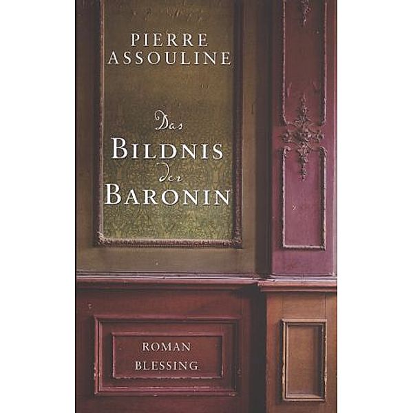 Das Bildnis der Baronin, Pierre Assouline