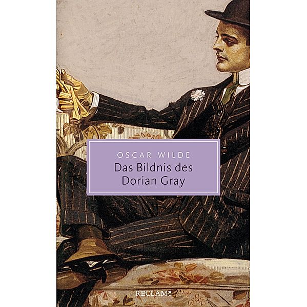 Das Bildnis des Dorian Gray / Reclam Taschenbuch, Oscar Wilde