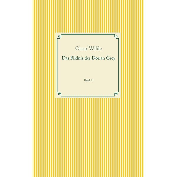 Das Bildnis des Dorian Grey, Oscar Wilde