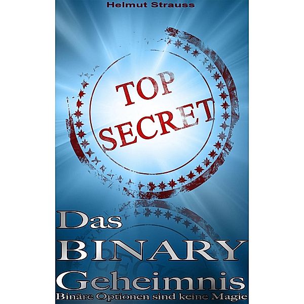 Das Binary Geheimnis, Helmut Strauss