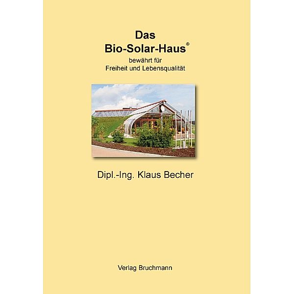Das Bio-Solar-Haus, Klaus Becher