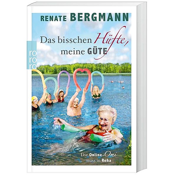 Das bisschen Hüfte, meine Güte / Online-Omi Bd.2, Renate Bergmann