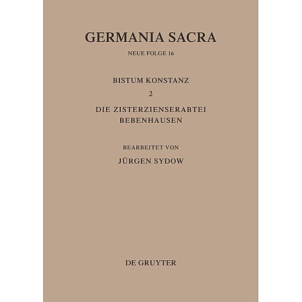 Das Bistum Konstanz 2. Die Zisterzienserabtei Bebenhausen.Tl.2