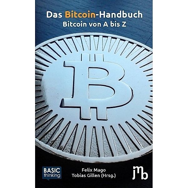 Das Bitcoin-Handbuch, Felix Mago